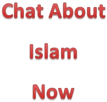 Chat About Islam Now
